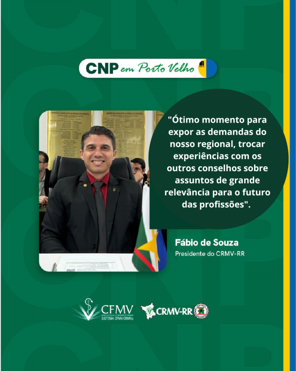 Representante do CRMV/RR marca presença na 3ª Câmara Nacional de Presidentes (CNP)