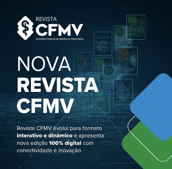 Uma visão para o futuro: CFMV lança revista em formato 100% digital com dinamismo e inovação