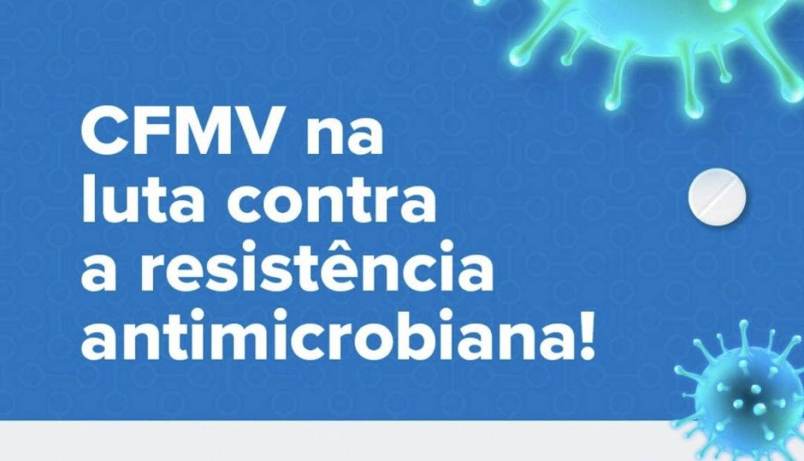 Semana Mundial de Conscientização sobre a Resistência Antimicrobiana: CFMV reforça a importância do uso responsável de antimicrobianos